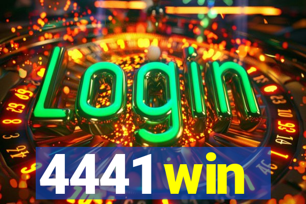 4441 win